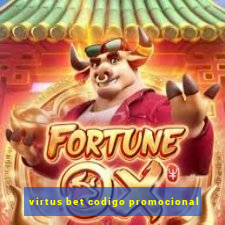 virtus bet codigo promocional